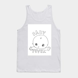 Baby Fever! Tank Top